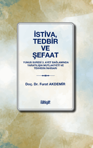 İstiva, Tedbir ve Şefaat