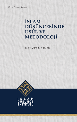 İslam Düşüncesinde Usûl ve Metodoloji (Karton Kapak)