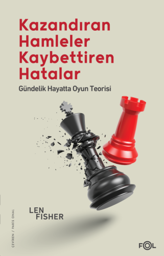 Kazandıran Hamleler, Kaybettiren Hatalar