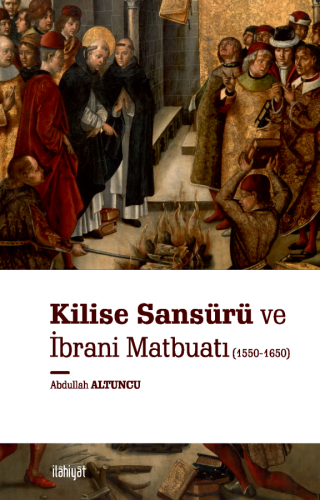 Kilise Sansürü ve İbrani Matbuatı (1550-1650)