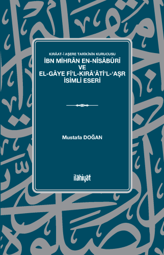 Kırâat-i Aşere Tarikinin Kurucusu