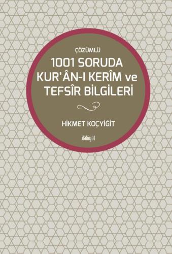 KUR'ÂN-I KERÎM ve TEFSÎR BİLGİLERİ