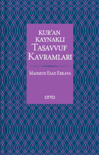 Kur'an Kaynaklı Tasavvuf Kavramları
