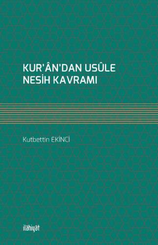 Kur'an'dan Usule Nesih Kavramı