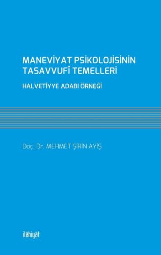 Maneviyat Psikolojisinin Tasavvufî Temelleri