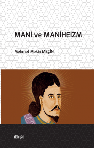 Mani ve Maniheizm