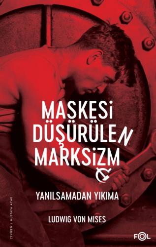 Maskesi Düşürülen Marksizm