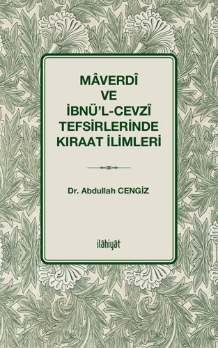 Mâverdî ve İbnü'l-Cevzî Tefsirlerinde Kıraat İlimleri