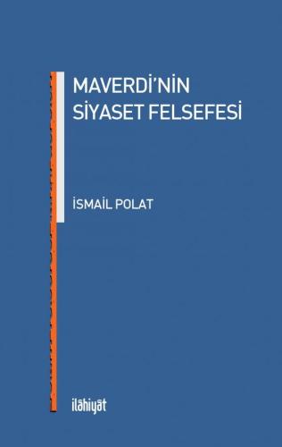 MAVERDİ'NİN SİYASET FELSEFESİ