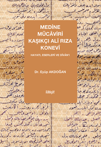 Medine Mücâviri Kaşıkçı Ali Rıza Konevî