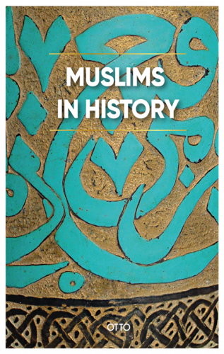 MUSLIMS IN HISTORY (İngilizce)
