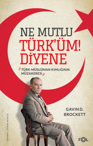 Ne Mutlu Türk’üm Diyene