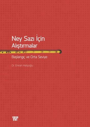 Ney Sazı İçin Alıştırmalar