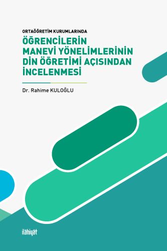 Öğrencilerin Manevi Yönelimlerinin Din Öğretimi Açısından İncelenmesi