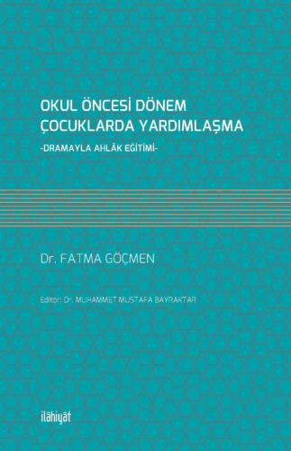 Okul Öncesi Dönem Çocuklarda Yardımlaşma