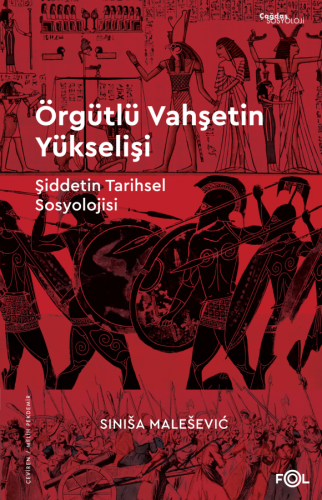 Örgütlü Vahşetin Yükselişi