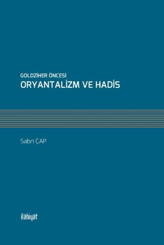 Oryantalizm Ve Hadis