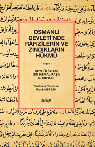 Osmanlı Devleti'nde Râfızîlerin ve Zındıkların Hükmü