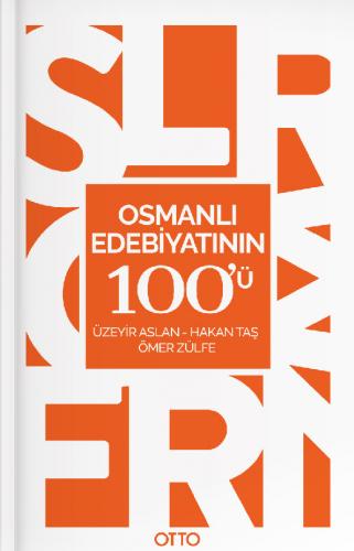 Osmanlı Edebiyatının 100'ü