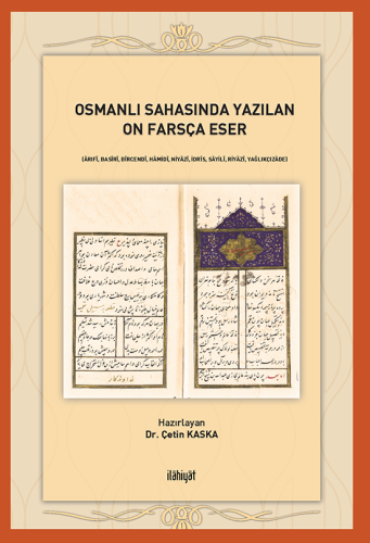 Osmanlı SahasındaYazılan On Farsça Eser