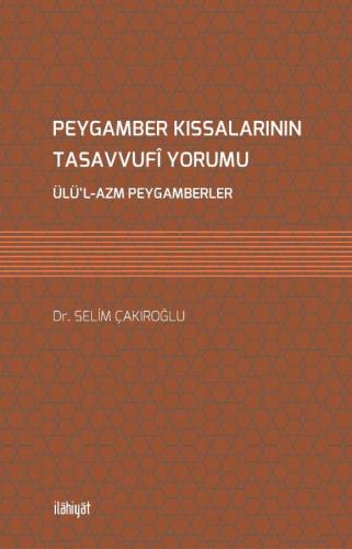 Peygamber Kıssalarının Tasavvufî Yorumu