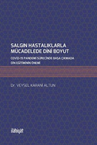 Salgın Hastalıklarla Mücadelede Dini Boyut