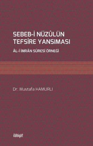 Sebeb-İ Nüzulün Tefsire Yansıması