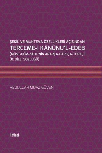Şekil ve Muhteva Özellikleri Açısından Terceme-i Kanunu'l-Edeb