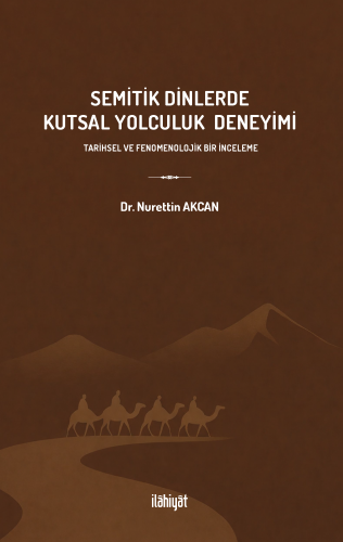 Semitik Dinlerde Kutsal Yolculuk Deneyimi