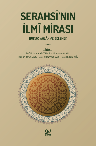 Serahsî'nin İlmî Mirası