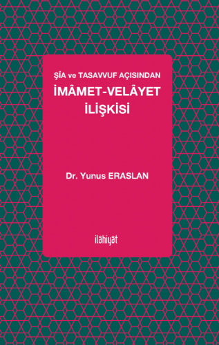 Şia ve Tasavvuf Açısından İmamet-Velayet İlişkisi