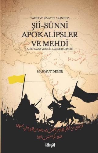 Şii-Sünni Apokalipsler Ve Mehdi