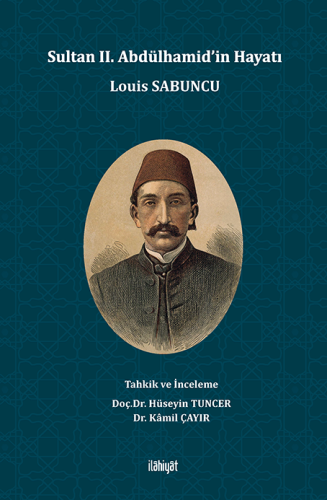 Sultan II. Abdülhamid'in Hayatı