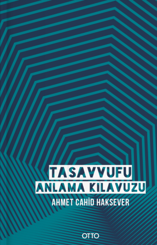 Tasavvufu Anlama Kılavuzu
