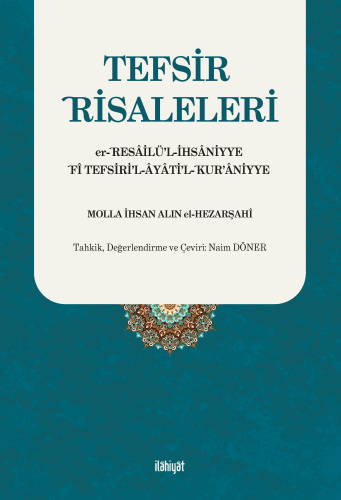 Tefsir Risaleleri ve er-Resâilü'l-İhsâniyye n(Türkçe ve Arapça)