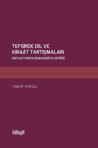 Tefsirde Dil ve Kıraat Tartışmaları