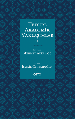 Tefsire Akademik Yaklaşımlar 1-2