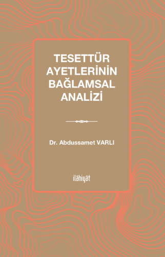 Tesettür Ayetlerinin Bağlamsal Analizi