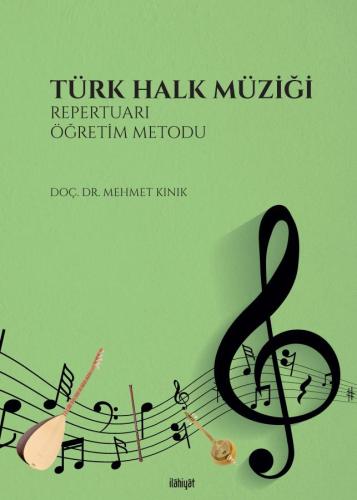 Türk Halk Müziği Repertuarı Öğretim Metodu