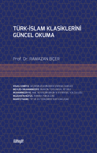 Türk-İslam Klasiklerini Güncel Okuma